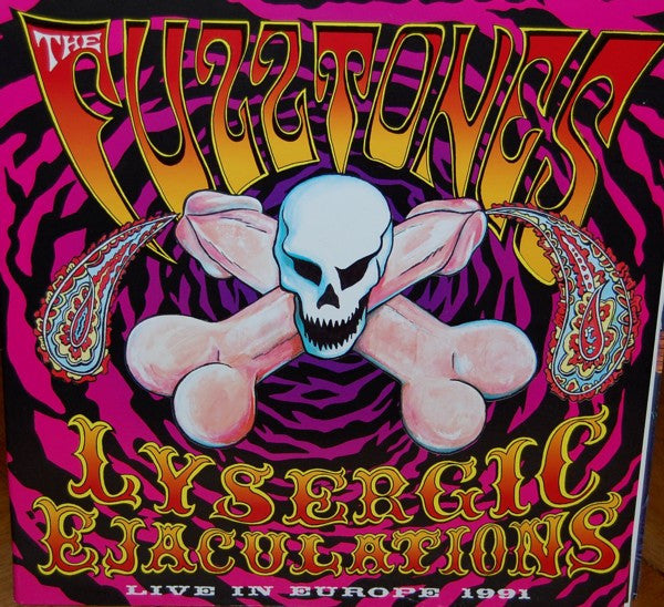 The Fuzztones : Lysergic Ejaculations (Live In Europe 1991) (2xLP, Album, Ltd)