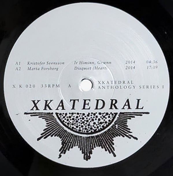 Various : XKatedral Anthology Series I (An Anthology Of Slowly Evolving Timbral Music) (2xLP, Comp)