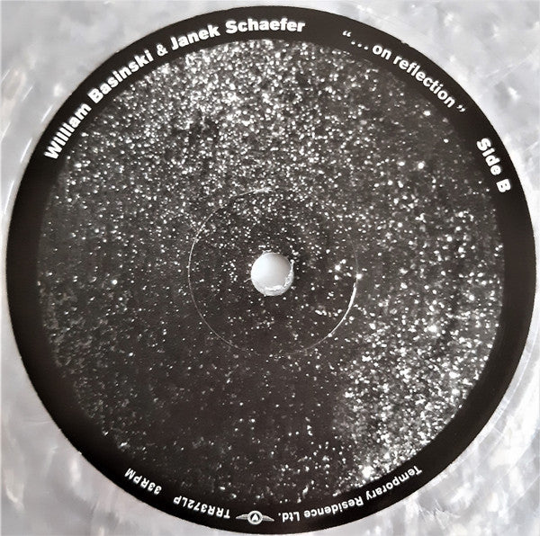 William Basinski & Janek Schaefer : ". . . On Reflection" (LP, Album, Ltd, Sil)