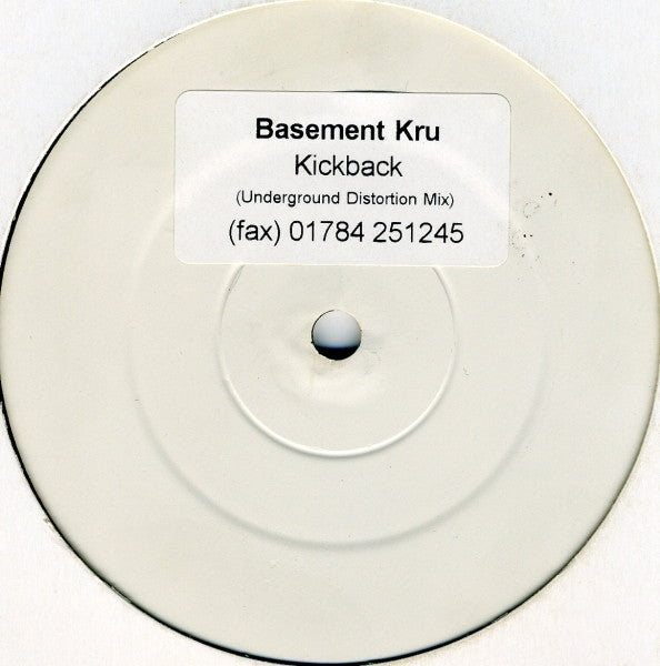 Basement Kru : Kickback (Underground Distortion Mix) (12", S/Sided, W/Lbl)