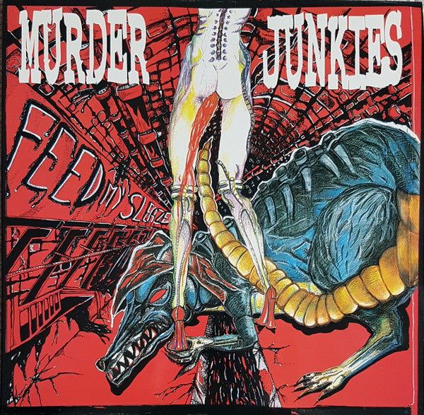 The Murder Junkies : Feed My Sleaze (10", 5 t)