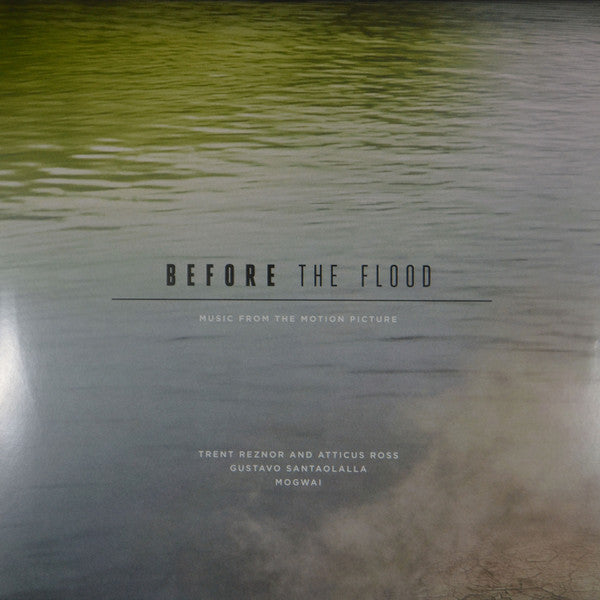 Trent Reznor & Atticus Ross, Gustavo Santaolalla, Mogwai : Before The Flood (Music From The Motion Picture) (2xLP + LP, S/Sided + Album, 180)