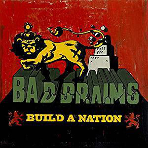 Bad Brains : Build A Nation (LP, Album, RE, Gre)