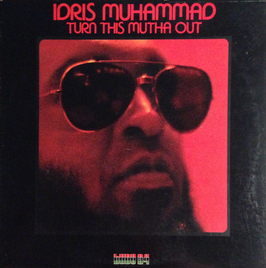 Idris Muhammad : Turn This Mutha Out (LP, Album, Pit)