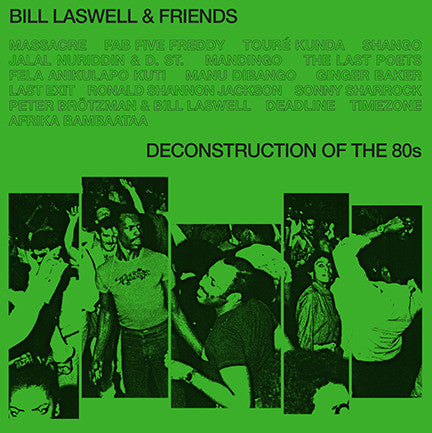 Bill Laswell : Deconstruction Of The 80s (2xLP, Comp, Ltd, RE, RM)