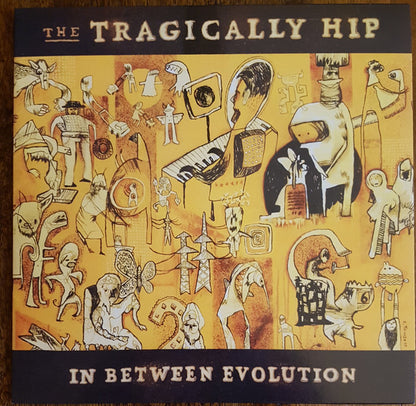 The Tragically Hip : In Between Evolution (LP, Album)