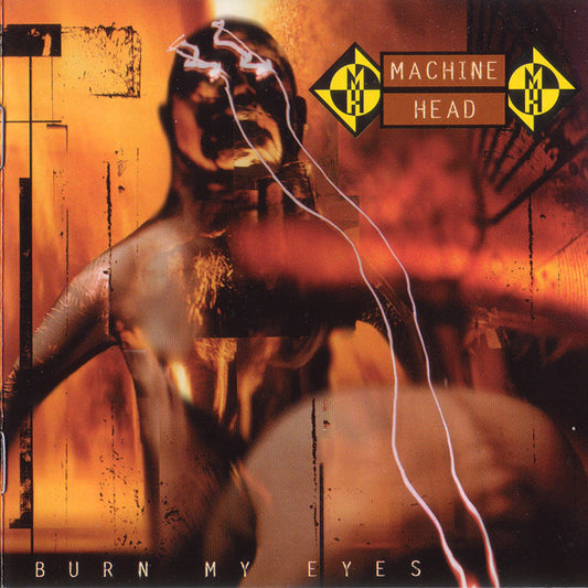 Machine Head (3) : Burn My Eyes (LP, Album)