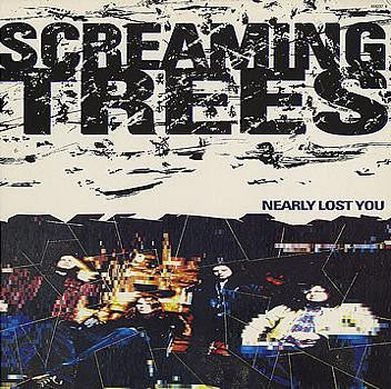 Screaming Trees : Nearly Lost You (12", Single)
