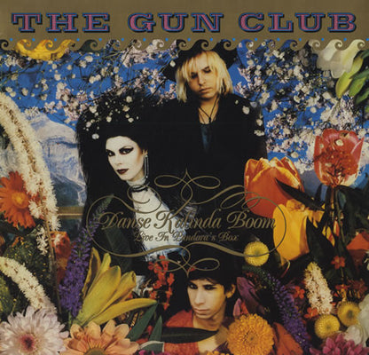 The Gun Club : Danse Kalinda Boom - Live In Pandora's Box (LP, Album)