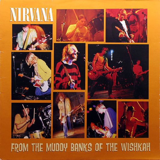 Nirvana : From The Muddy Banks Of The Wishkah (2xLP, Album)
