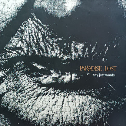 Paradise Lost : Say Just Words (12")