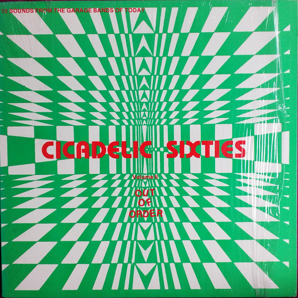 Various : Cicadelic Sixties Vol. II, Out Of Order (LP, Comp)