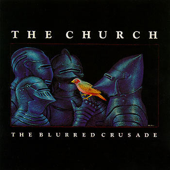 The Church : The Blurred Crusade (LP, Album, Gat)