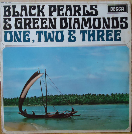 One, Two & Three* : Black Pearls & Green Diamonds (LP, Mono)