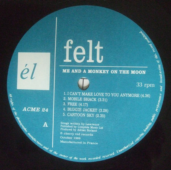 Felt : Me And A Monkey On The Moon (LP, Album)