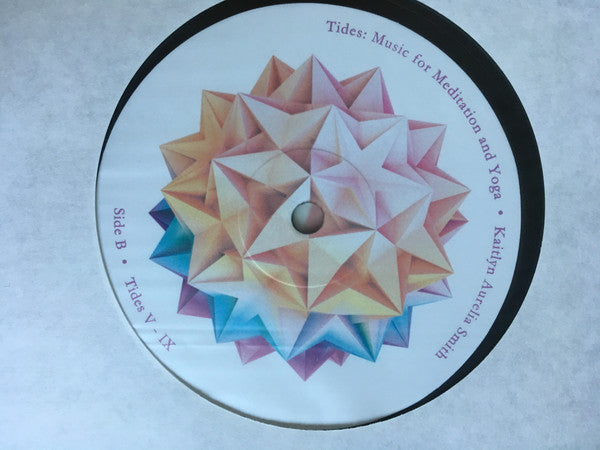 Kaitlyn Aurelia Smith : Tides: Music For Meditation And Yoga (LP, Album)