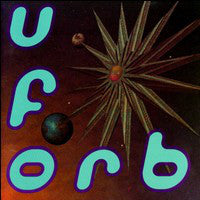 The Orb : U.F.Orb (2xLP, Album + LP, Album, Ltd + Ltd, S/Edition, Blu)