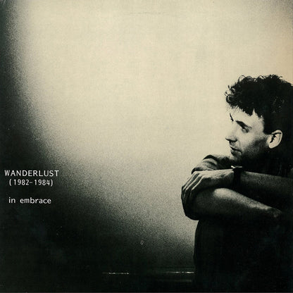 In Embrace : Wanderlust (1982 - 1984) (LP, Comp)