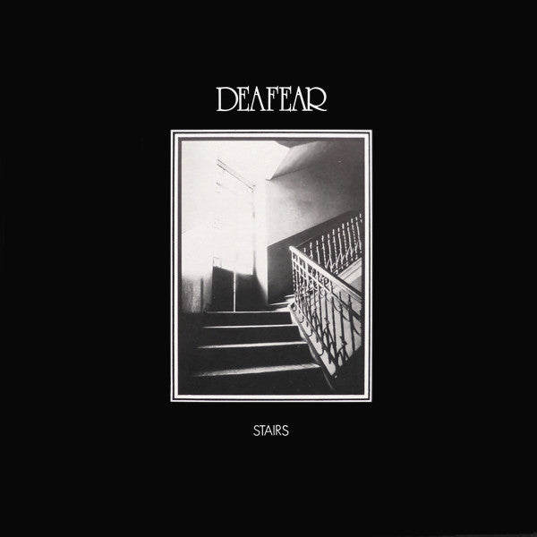 Deafear : Stairs (12", Ltd)
