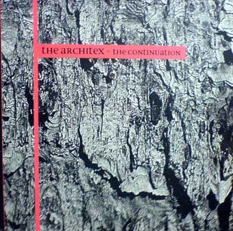 The Architex : The Continuation (12")