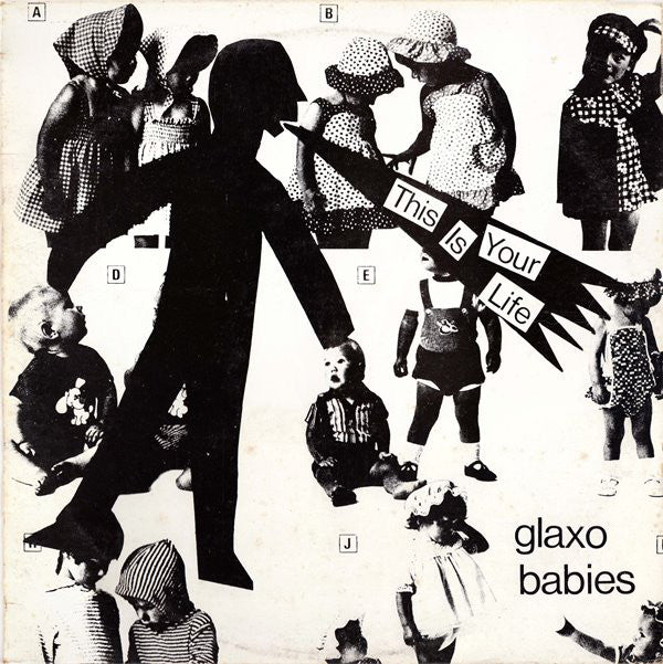 Glaxo Babies : This Is Your Life (12")