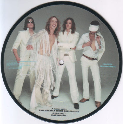 The Darkness : I Believe In A Thing Called Love (7", Single, Ltd, Pic)
