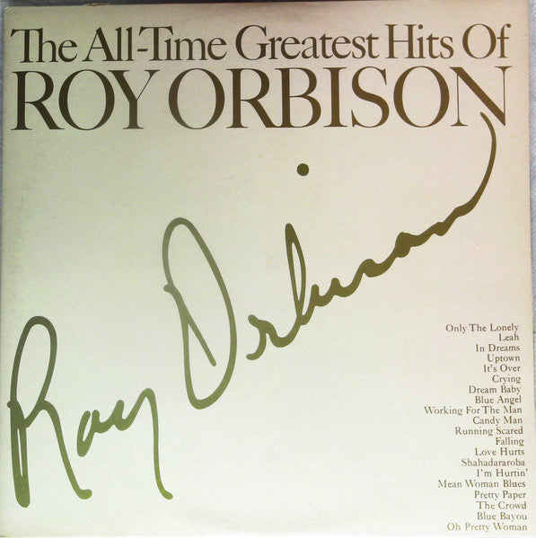Roy Orbison : The All-Time Greatest Hits Of Roy Orbison (2xLP, Comp)