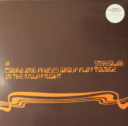 Stereolab : Cobra And Phases Group Play Voltage In The Milky Night (3xLP, Album, RE, RM + LP + Ltd)