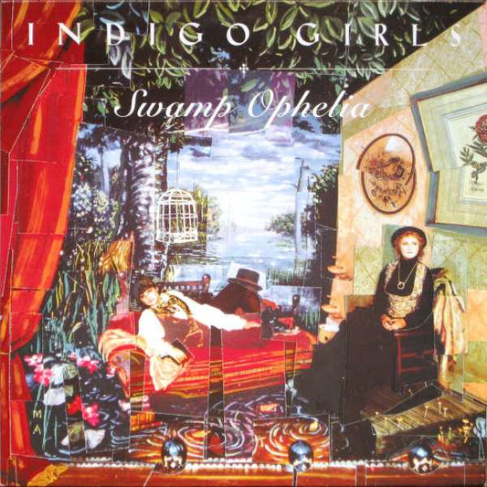 Indigo Girls : Swamp Ophelia (LP, Album)