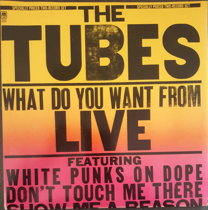 The Tubes : What Do You Want From Live (2xLP, Album)