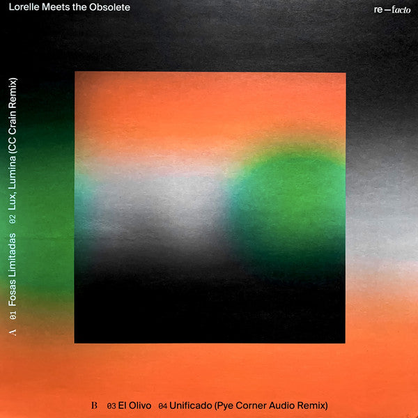 Lorelle Meets The Obsolete : Re-Facto (12", EP, Ltd, Tra)