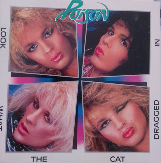 Poison (3) : Look What The Cat Dragged In (LP, Album, No )