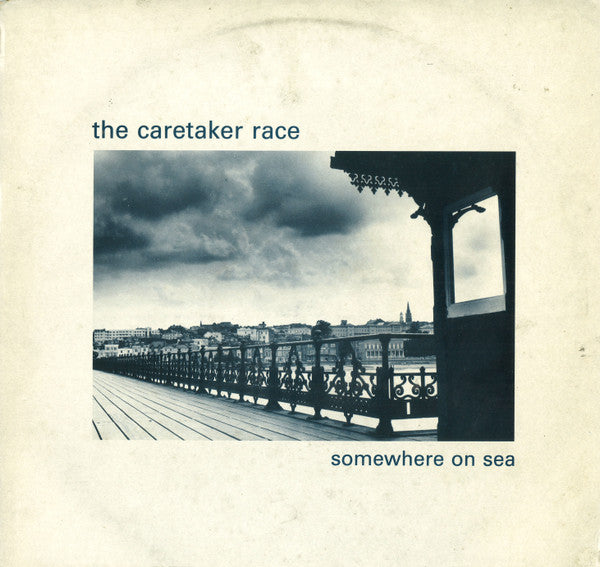 The Caretaker Race : Somewhere On Sea (12", Single)