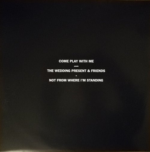 The Wedding Present & Friends : Not From Where I'm Standing (2xLP, Album, Comp + CD)