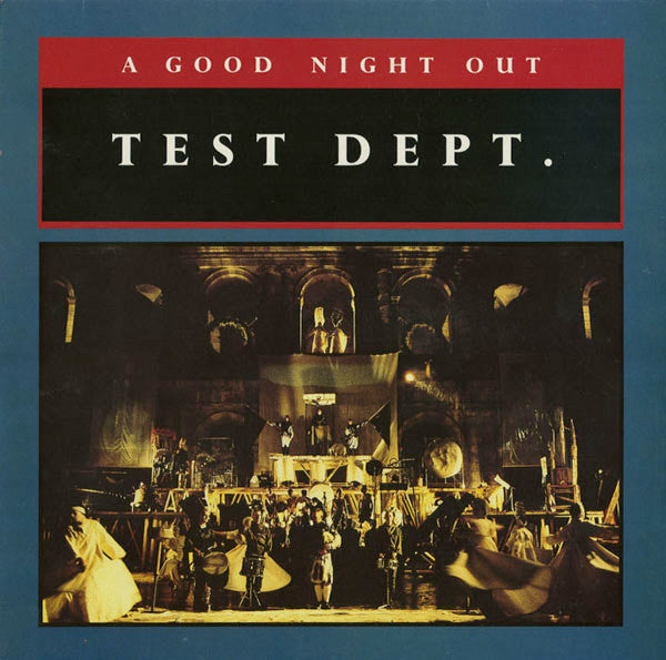 Test Dept. : A Good Night Out (LP, Album)