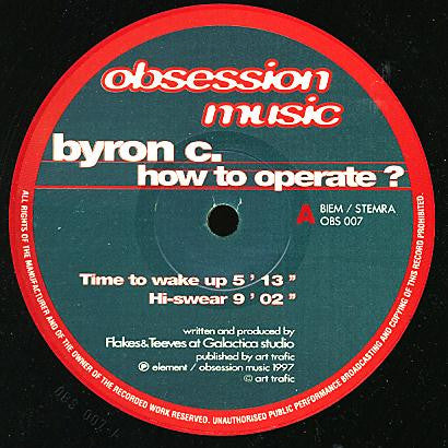 Byron C. : How To Operate? (12")