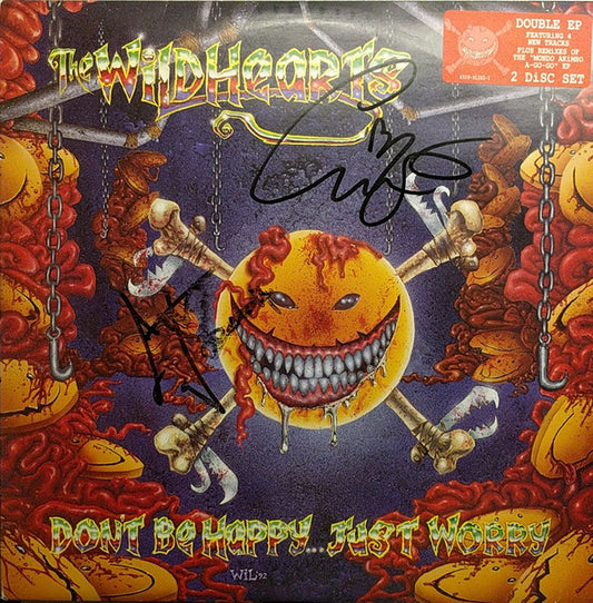 The Wildhearts : Don't Be Happy... Just Worry (2x12", EP)