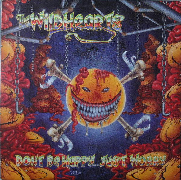 The Wildhearts : Don't Be Happy... Just Worry (2x12", EP)