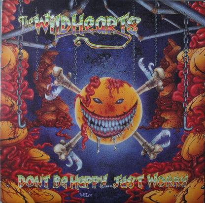 The Wildhearts : Don't Be Happy... Just Worry (2x12", EP)