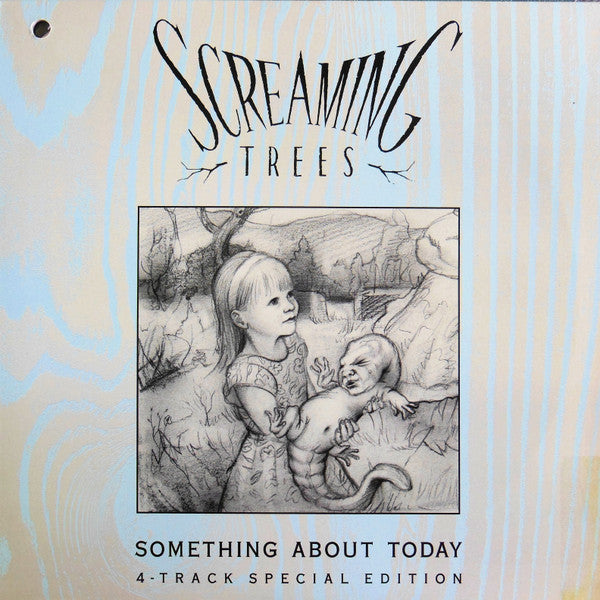 Screaming Trees : Something About Today (12", S/Sided, Maxi, Etch, 4-T)