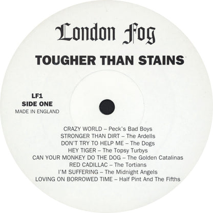 Various : Tougher Than Stains (Sixteen Mid-Sixties Punkers!) (LP, Comp)