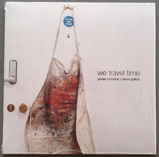 James Johnston / Steve Gullick : We Travel Time (LP)