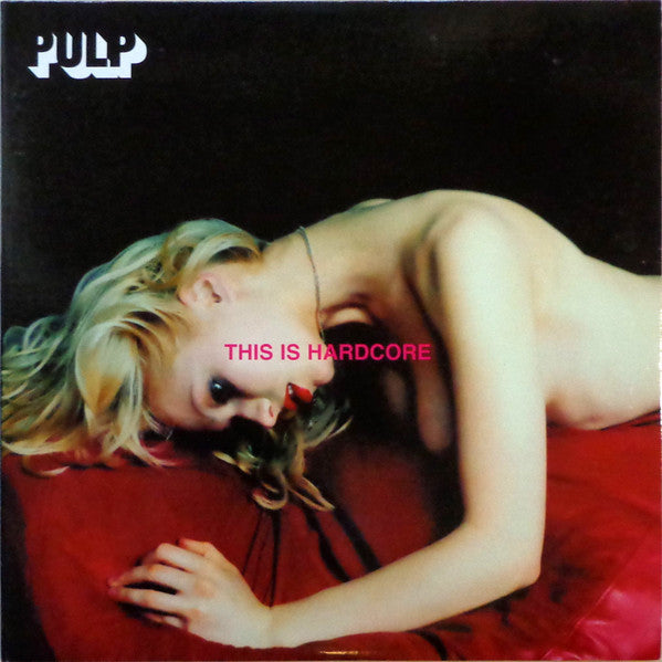 Pulp : This Is Hardcore (2xLP, Album, RE, Gat)