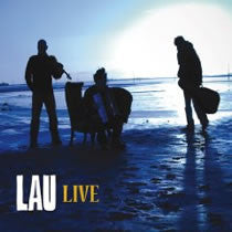 Lau (3) : Live (2xLP, Album, Ltd, Hea + CD, Album)