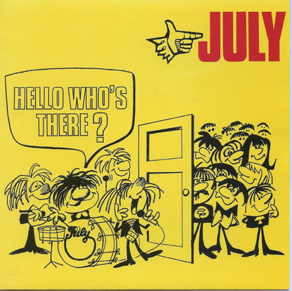 July (3) : July (LP, Mono, Ltd, RE + 7", Single, Ltd, RE)
