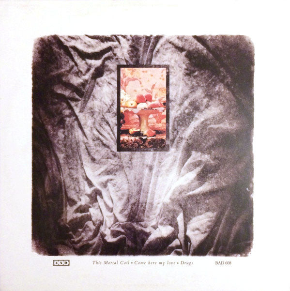 This Mortal Coil : Come Here My Love / Drugs (10", Ltd)