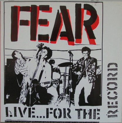 Fear (3) : Live... For The Record (LP, Album)