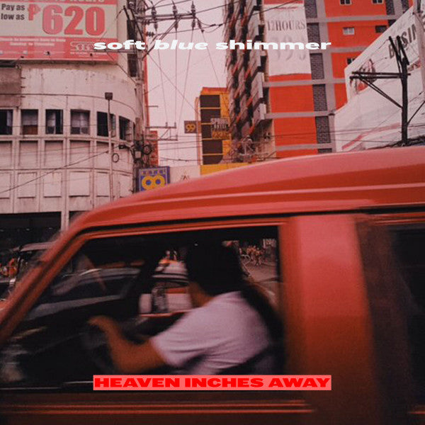 Soft Blue Shimmer : Heaven Inches Away (LP, Album, Blu)
