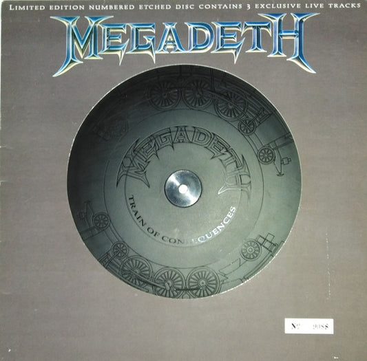 Megadeth : Train Of Consequences (12", S/Sided, Etch, Ltd, Num)