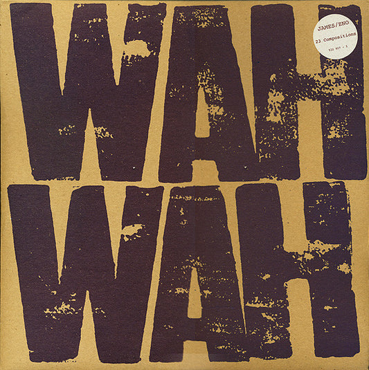 James / Brian Eno : Wah Wah (2xLP, Album)